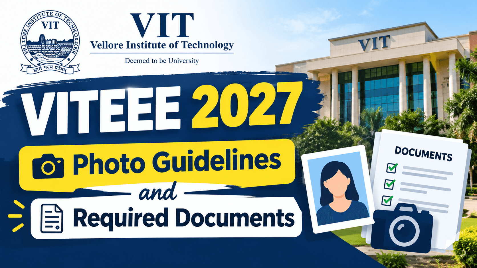 VITEEE 2027 Application Update: Live Photo, Class 10 Marksheet and Address Proof