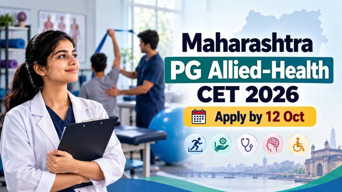 Graphic showing Maharashtra PG allied-health CET 2026 application last date 12 October 2026