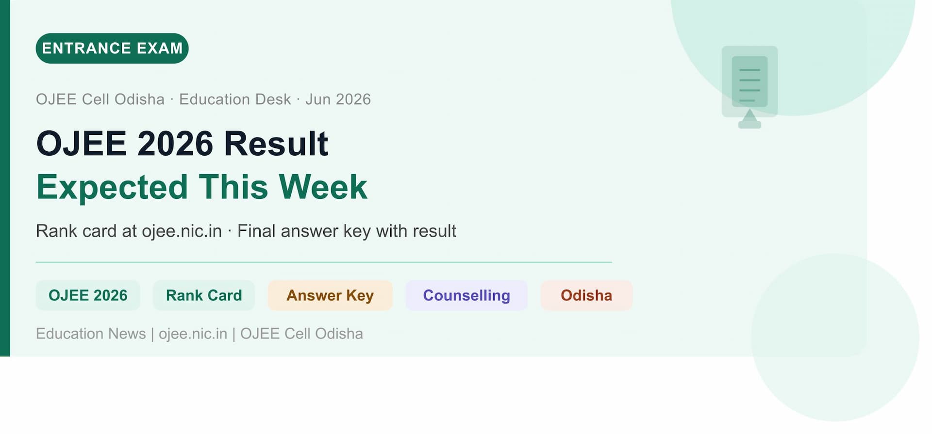 OJEE 2026 Result Expected in Second Week of June at ojee.nic.in; Scorecard Download Process and Key Dates