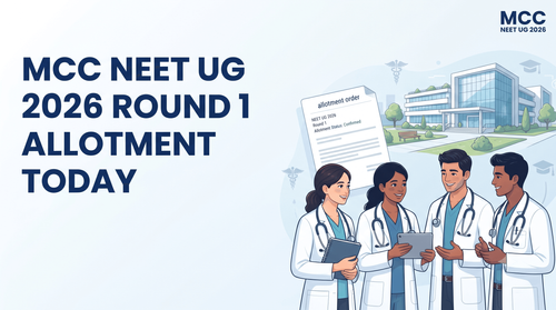 MCC NEET UG 2026 Round 1 Final Seat Allotment Result Today, Over 29,900 Seats Allocated