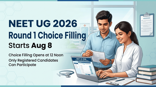 MCC NEET UG 2026 Round 1 Choice Filling Begins August 8 at mcc.nic.in
