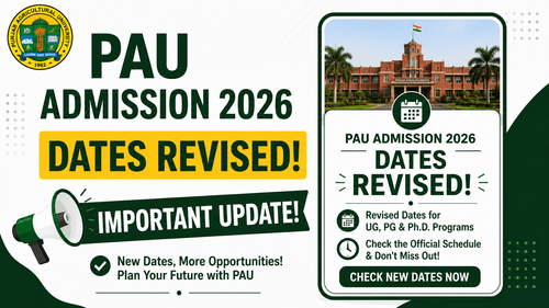 PAU Ludhiana Admission 2026 Deadline Extended for UG and PG Courses; Apply by May 22 Without Late Fee