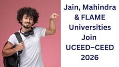 Jain, Mahindra & FLAME Universities Included in UCEED–CEED 2026
